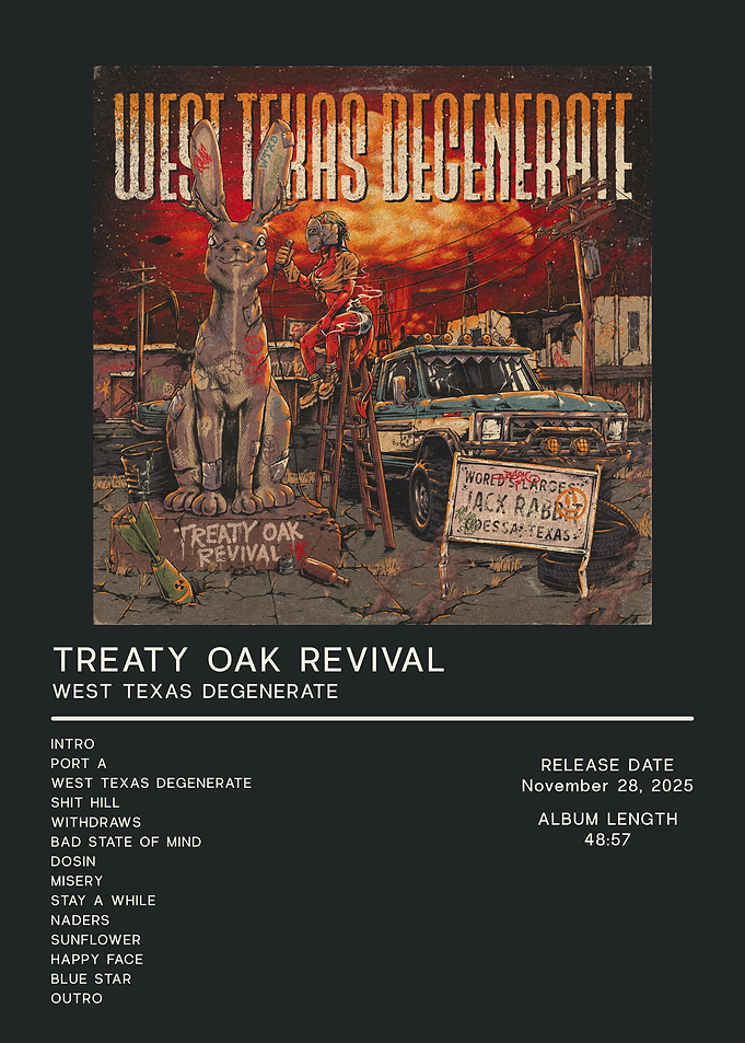 Treaty Oak Revival West Texas Degenerate