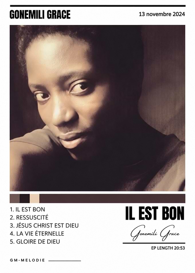 Gonemili Grace – Il Est Bon EP