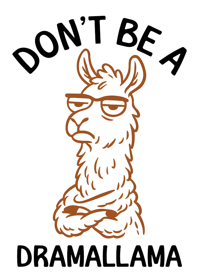 Don't Be A Dramallama