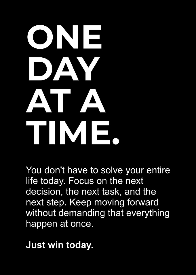 One Day At A Time Quote