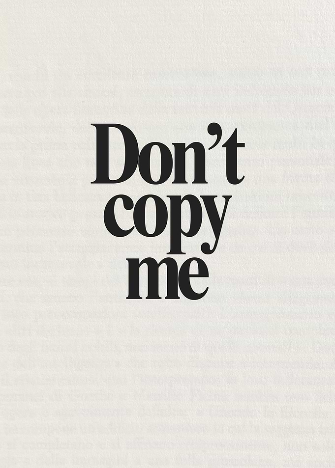 Don't Copy Me Text Art