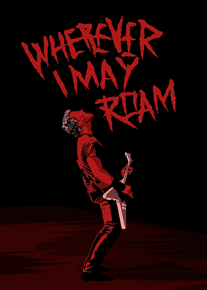 Wherever I May Roam Poster