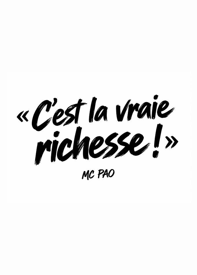 C'est la vraie richesse quote by MC PAO