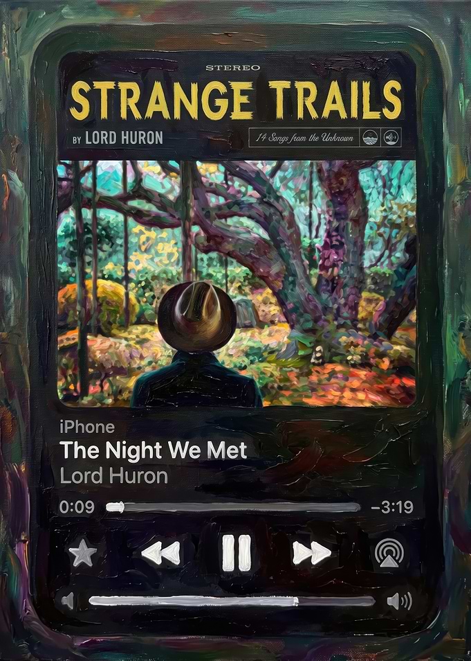Lord Huron Strange Trails Music Art
