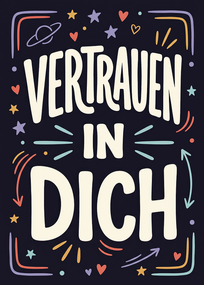 Vertrauen in Dich Inspirational Poster