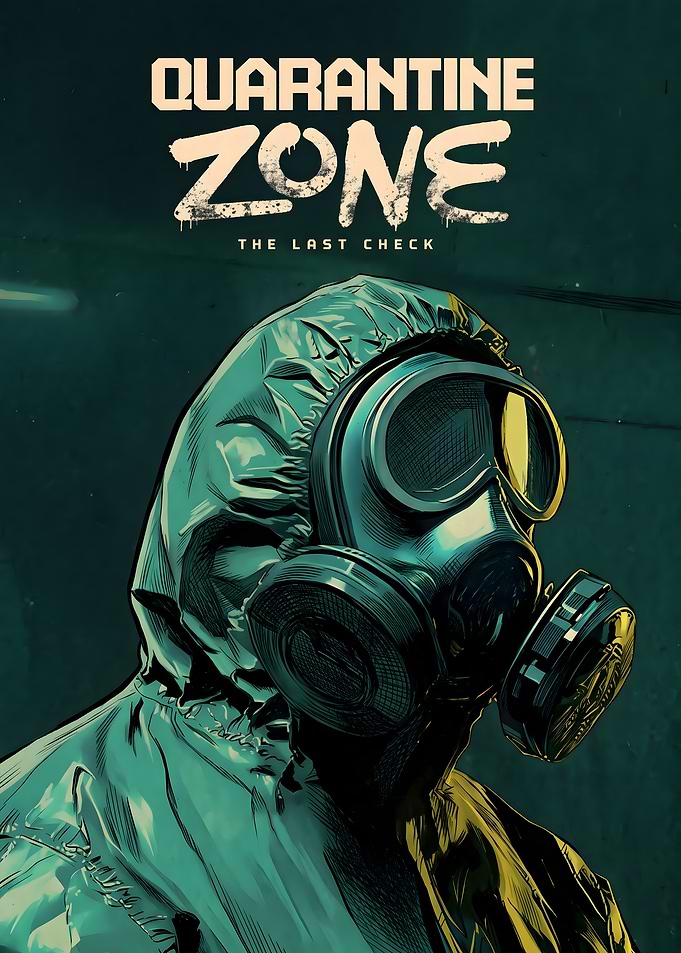 Quarantine Zone The Last Check Poster