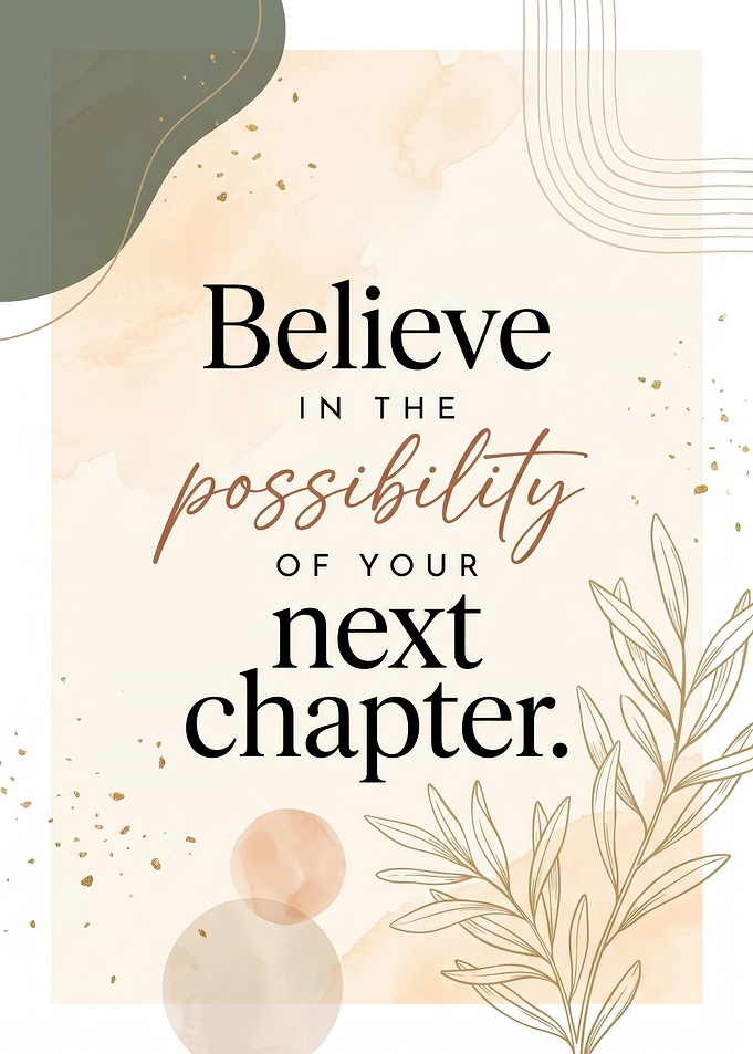 Believe in the possibility Inspirational Quote Wall Art Print