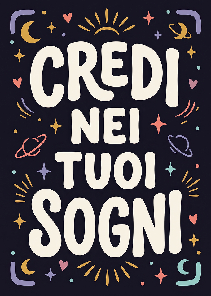 Credi Nei Tuoi Sogni Inspirational Poster
