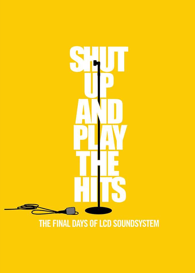 Shut Up and Play the Hits Poster