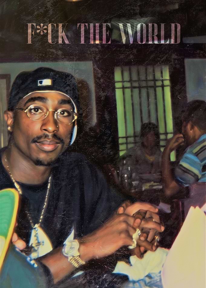 Tupac Shakur F*ck The World Poster