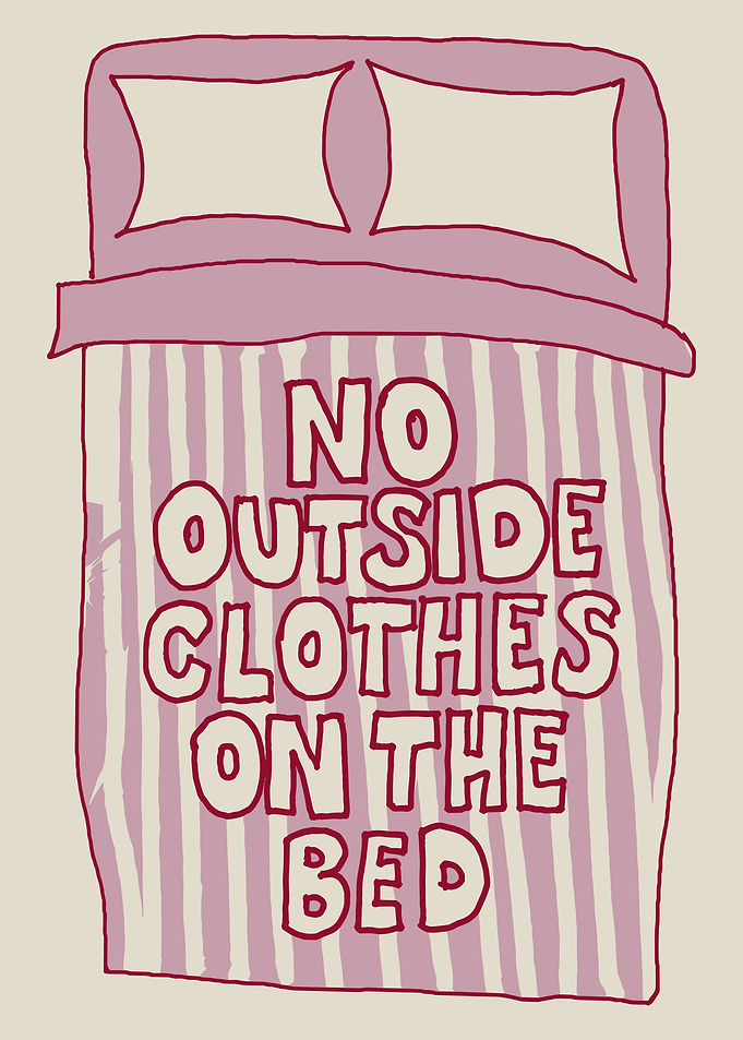 No Outside Clothes On The Bed