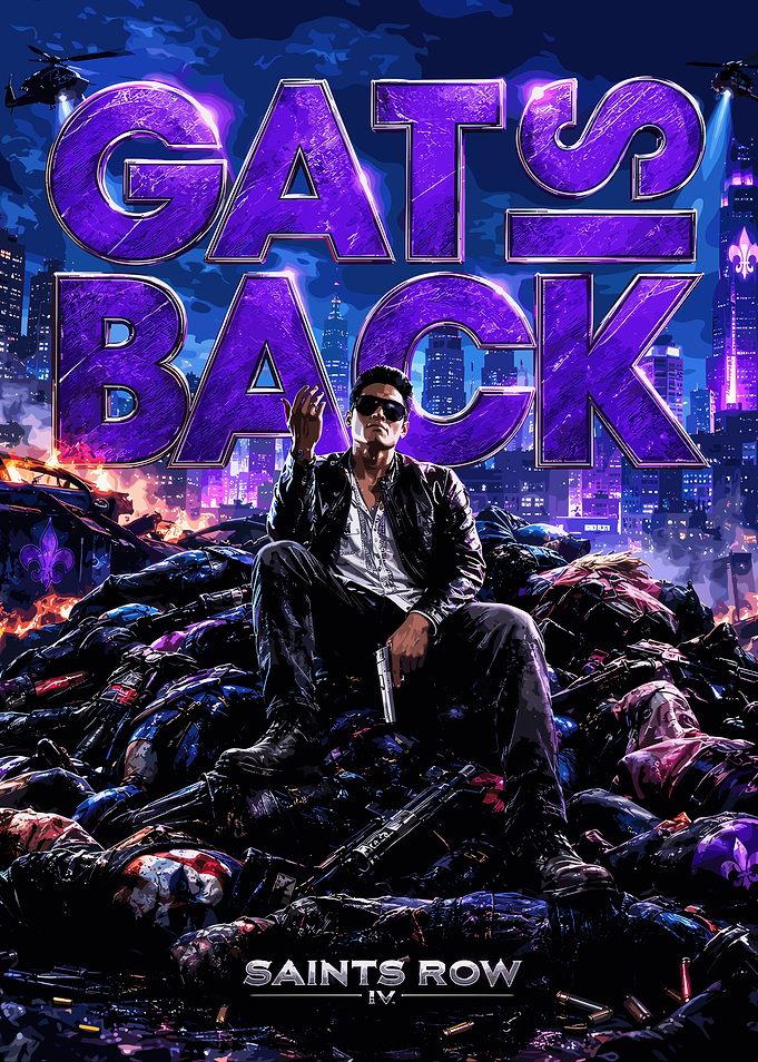 Saints Row IV Gat's Back Poster