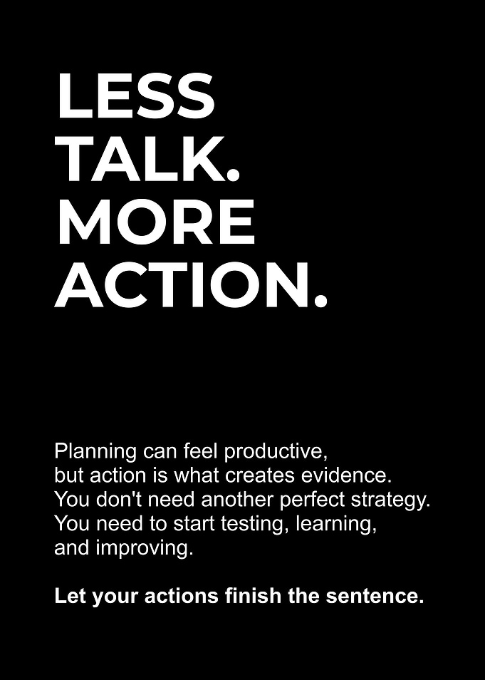 Less Talk More Action Motivational Poster