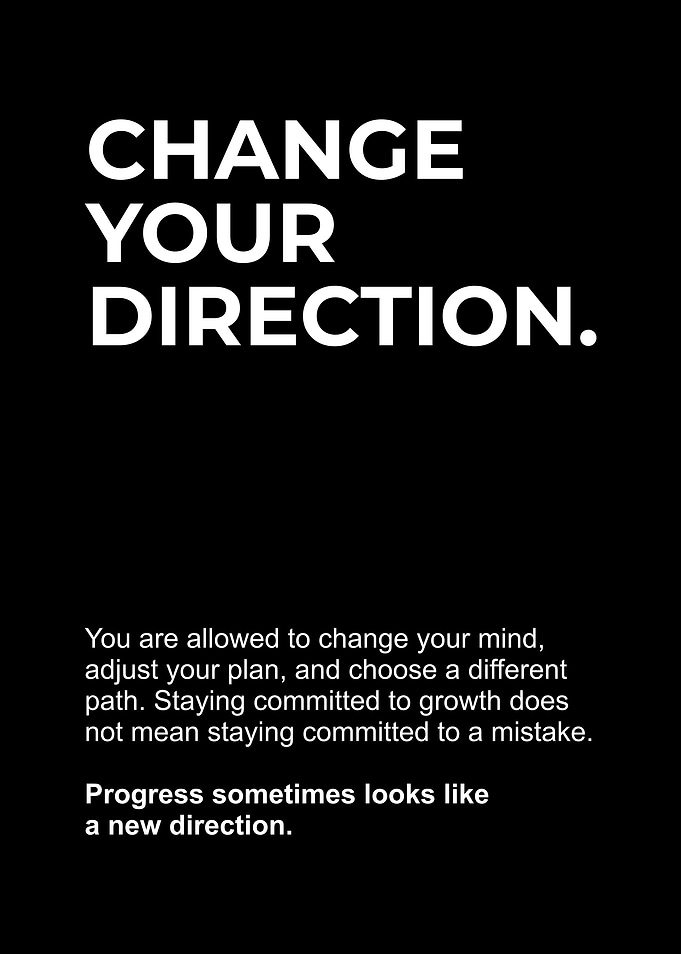 Change Your Direction Inspirational Quote Poster