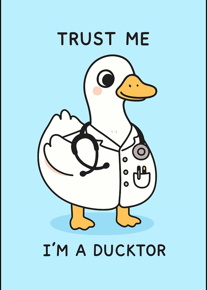 Trust Me I'm A Ducktor