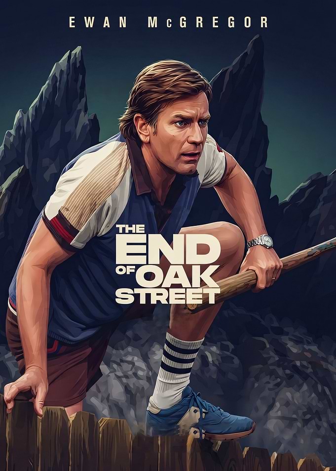 Ewan McGregor The End of Oak Street