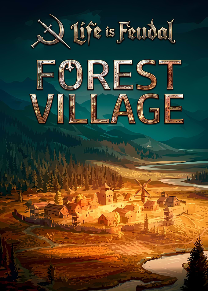 Life is Feudal Forest Village Poster