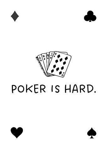 Poker Is Hard Royal Flush Poster