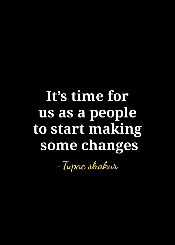 Tupac Shakur Inspirational Quote Poster