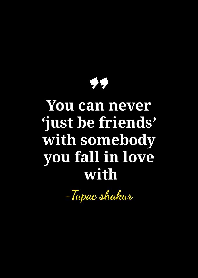 Tupac Shakur Inspirational Quote Poster