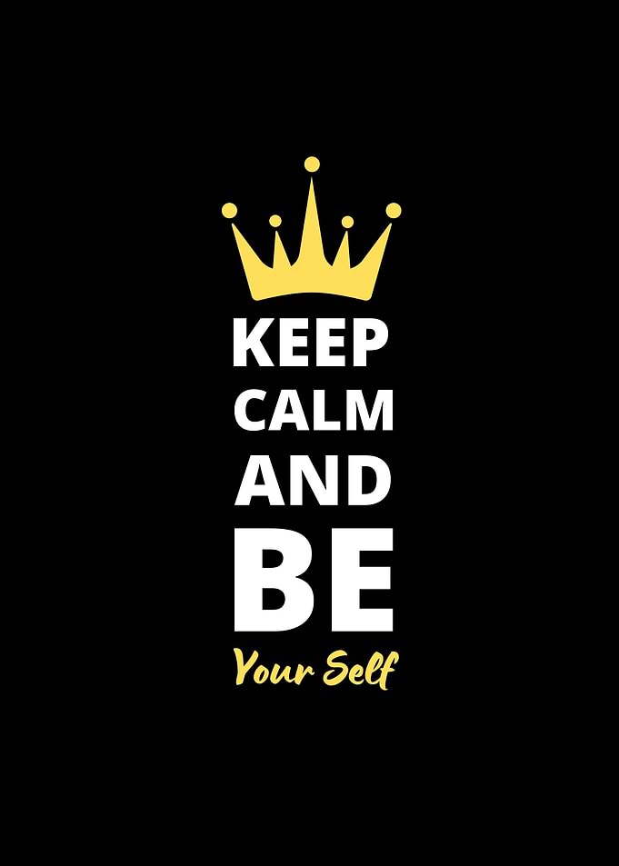Keep Calm and Be Yourself Poster