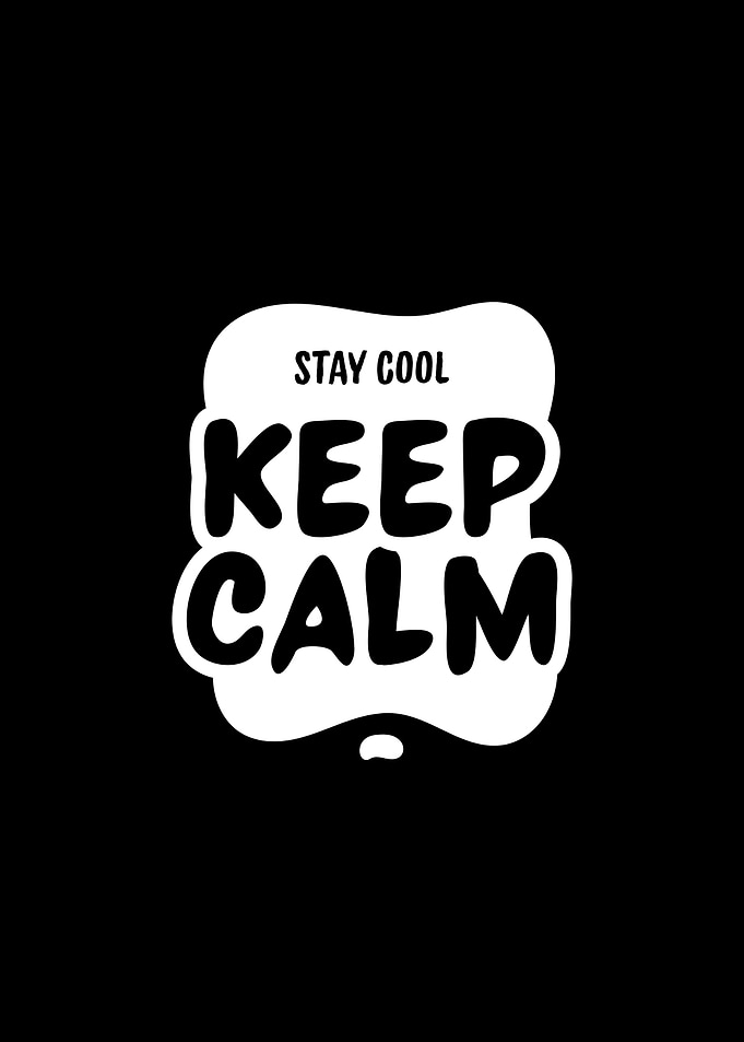 Stay Cool Keep Calm Typography Poster