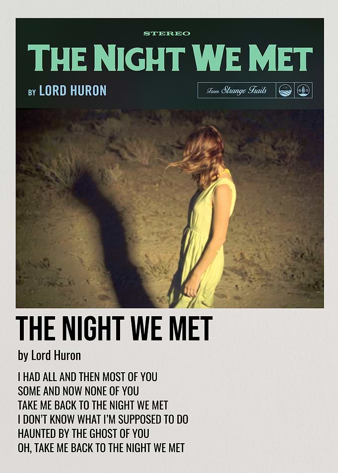 The Night We Met BY LORD HURON Poster