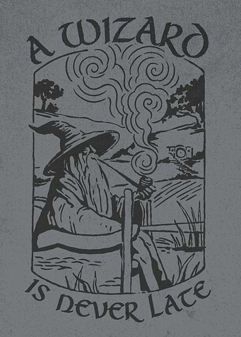 The Wizard Is Never Late