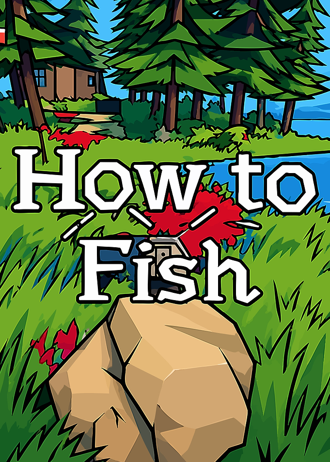 How to Fish Game Poster