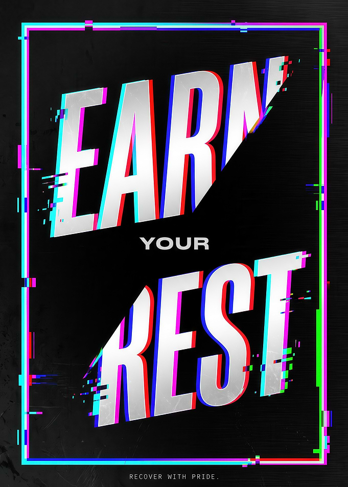Earn Your Rest Glitch Poster
