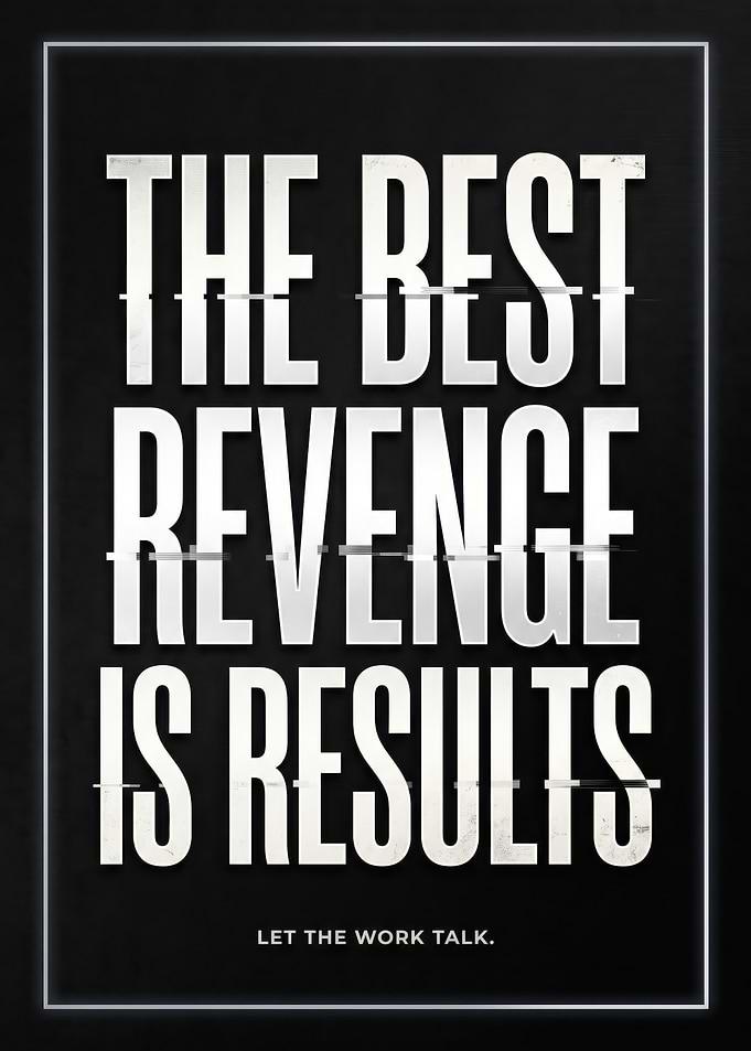 The Best Revenge Is Results Poster
