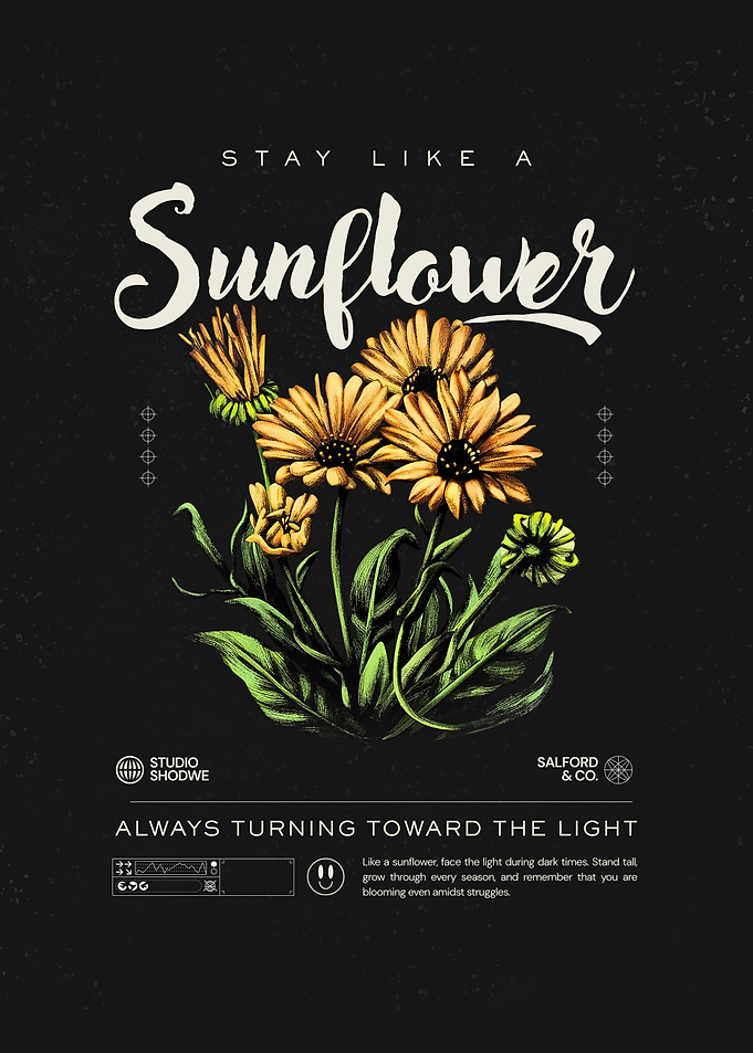 Stay Like A Sunflower Inspirational Poster