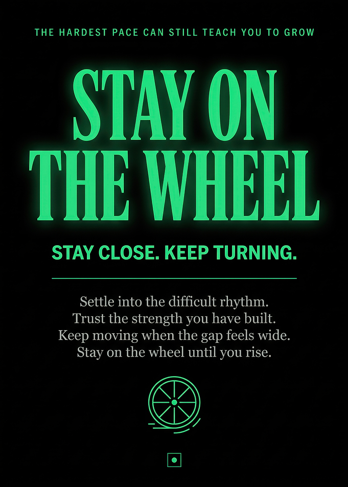 Stay On The Wheel Inspirational Poster