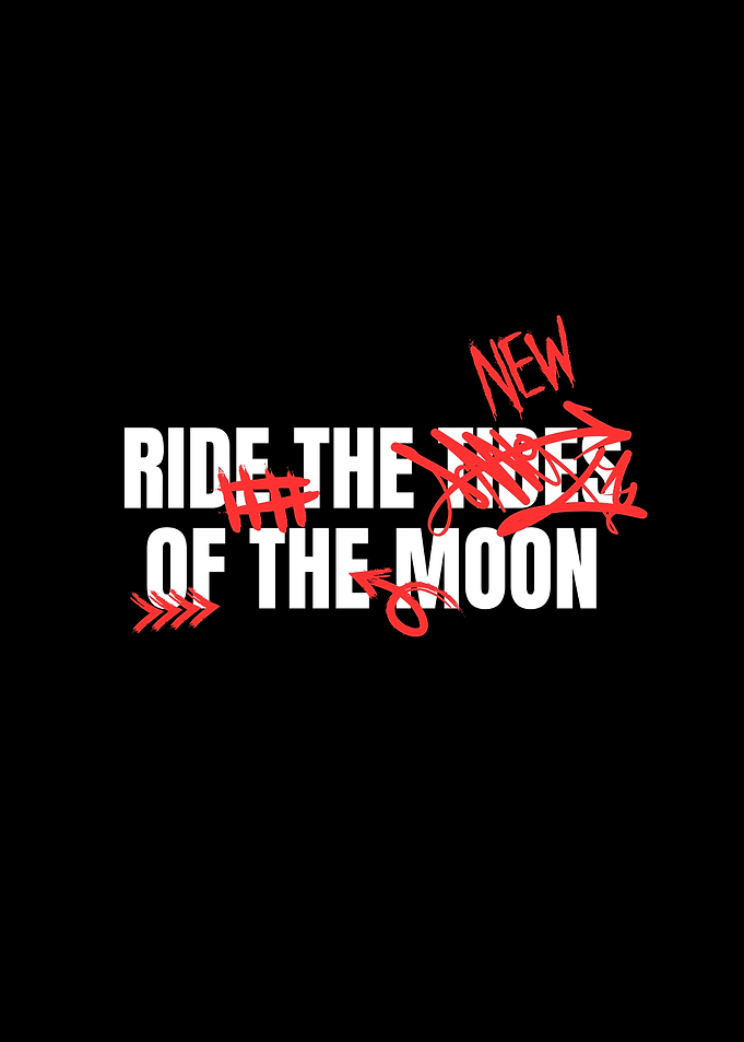 Ride the Tides of the Moon