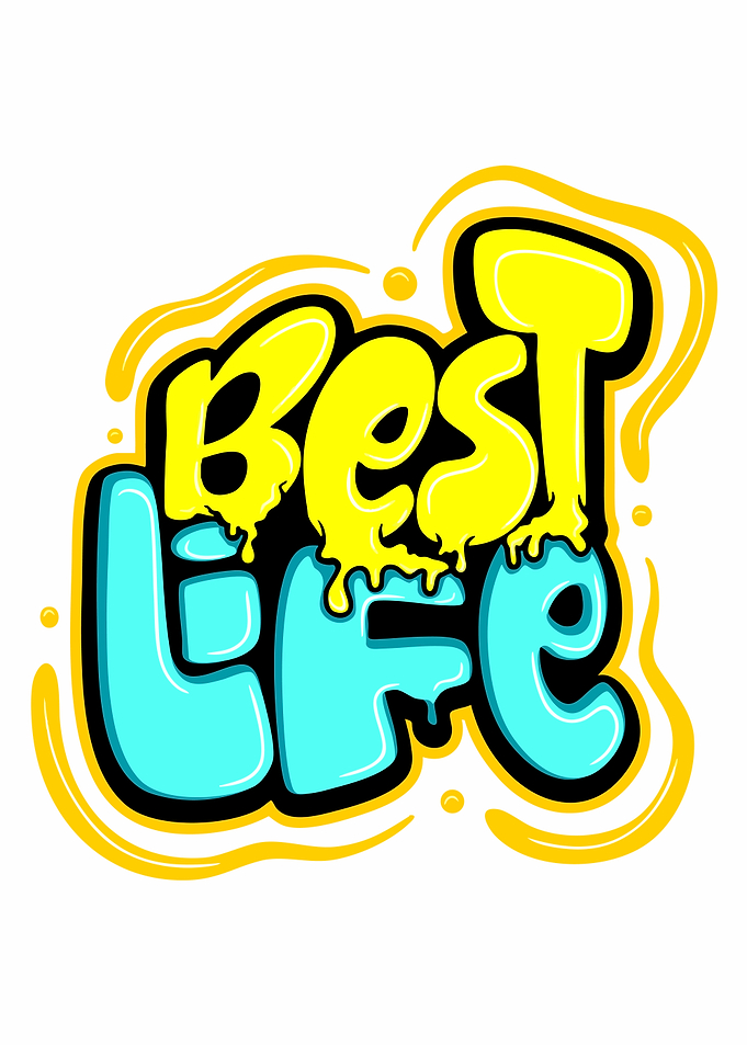 Best Life Graffiti Text Art