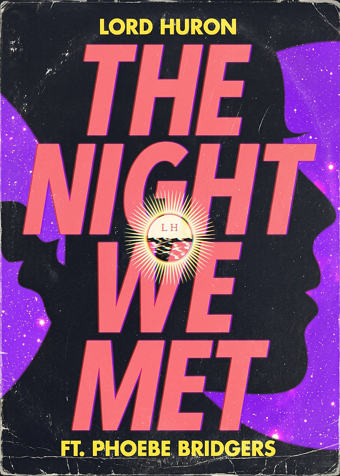 Lord Huron The Night We Met Poster