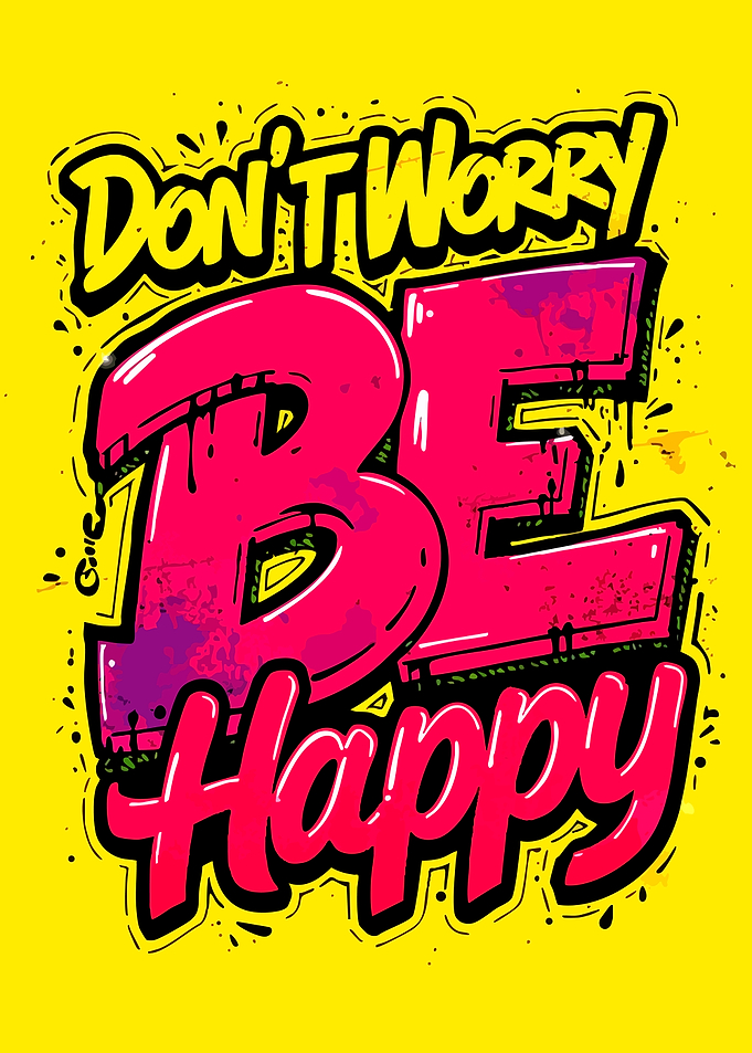 Don't Worry Be Happy Graffiti Art