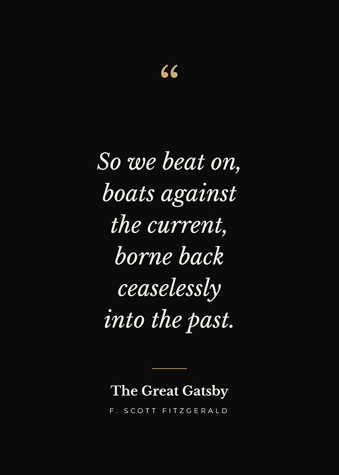 Boats Against the Current - The Great Gatsby Quote