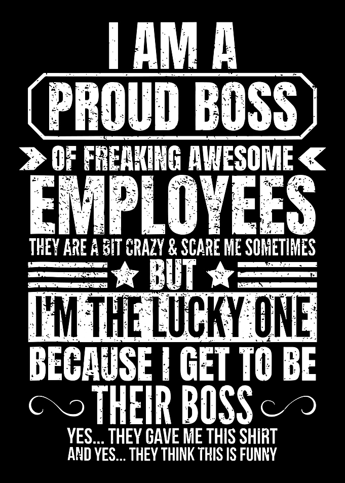 Proud Boss Funny T-Shirt Design