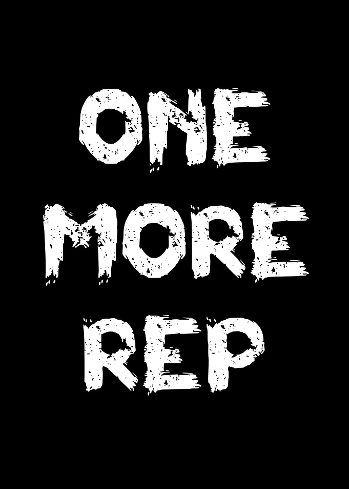 One More Rep Motivational Text Art
