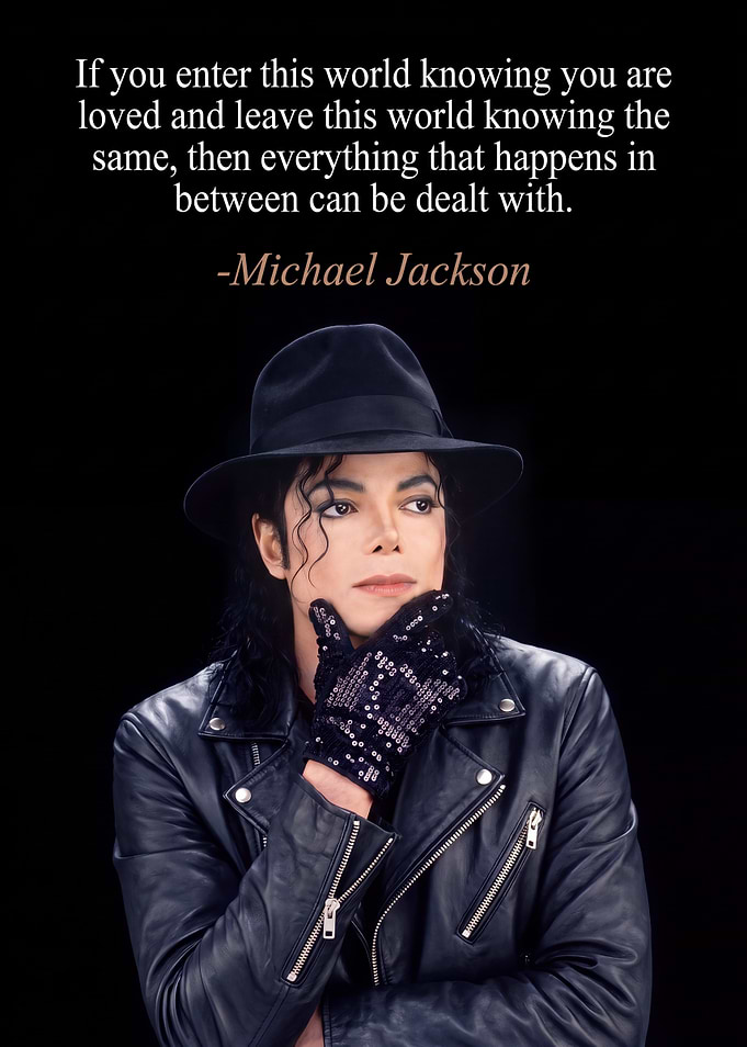 Michael Jackson Inspirational Quote Poster