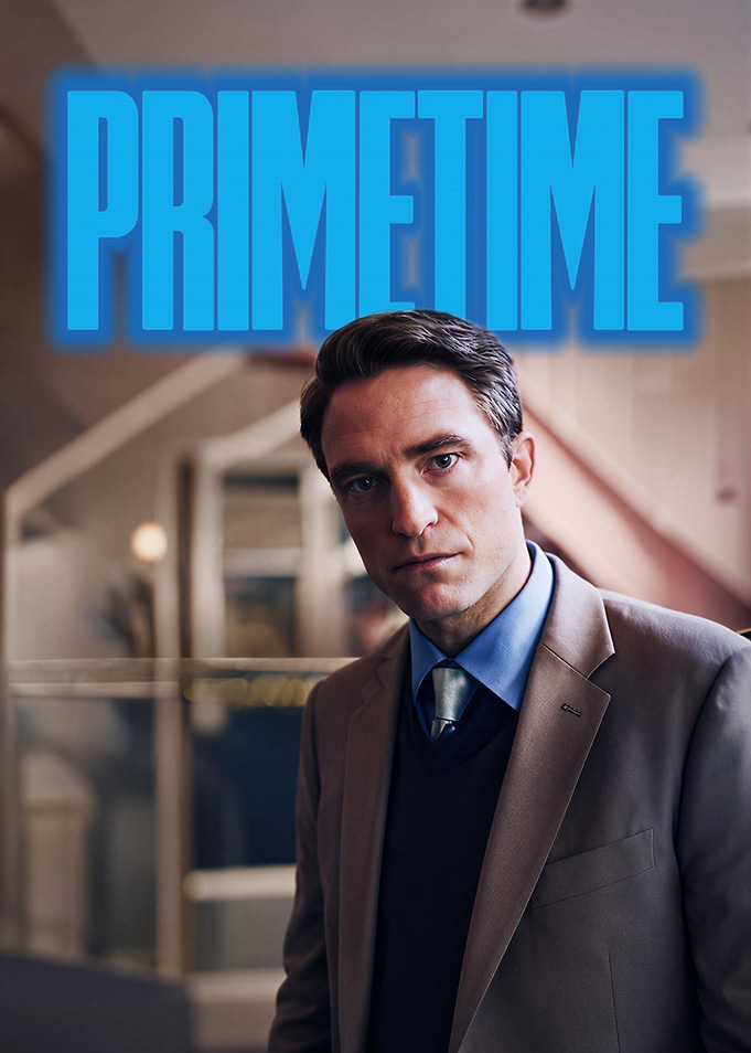 Robert Pattinson Primetime Cinematic Poster