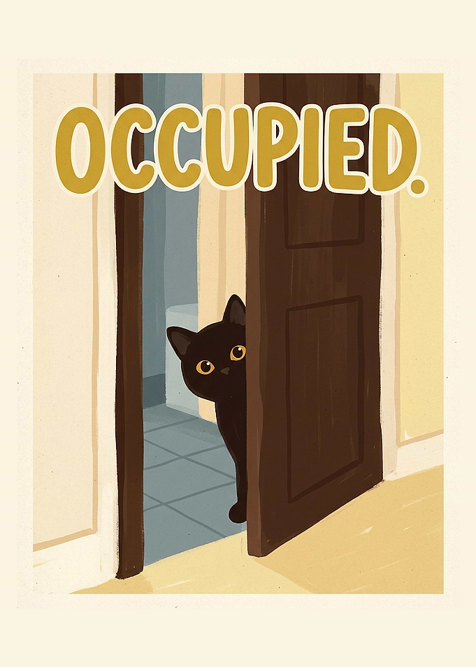 Occupied Black Cat Bathroom Poster
