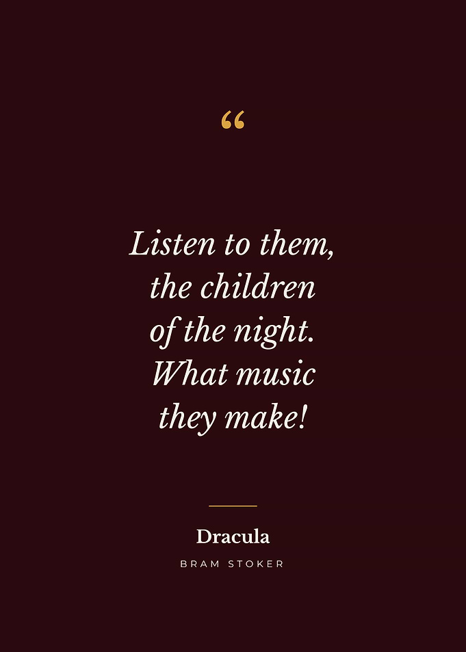 Children of the Night - Dracula Quote