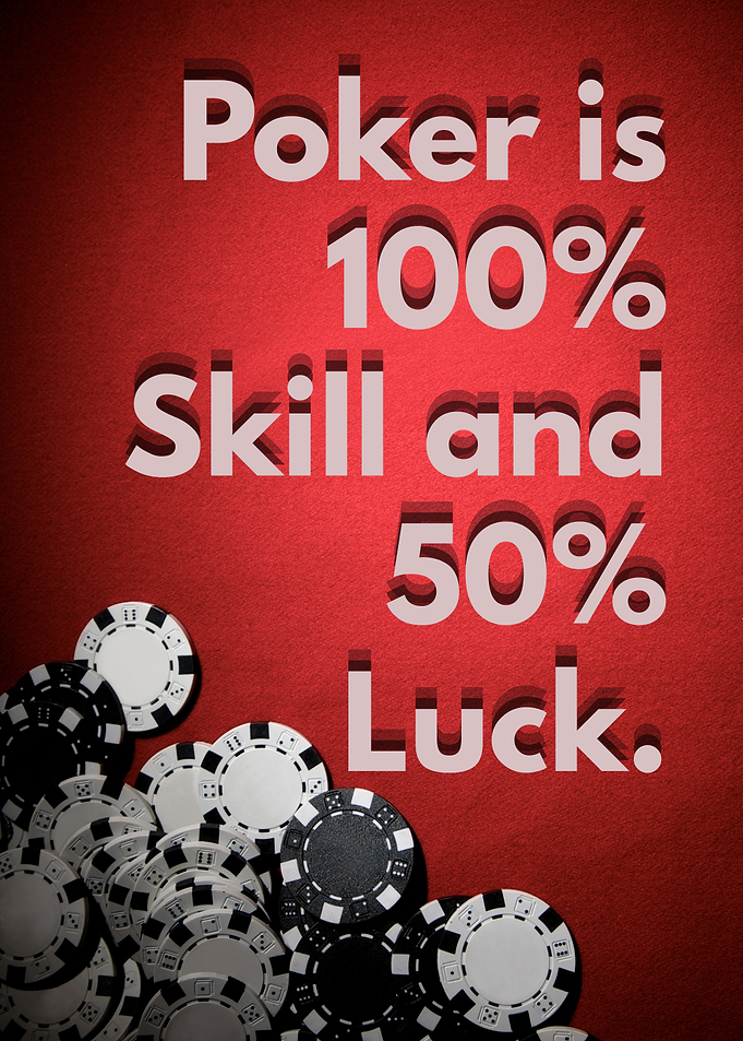 Funny Poker Quote Skill Luck Casino Poster