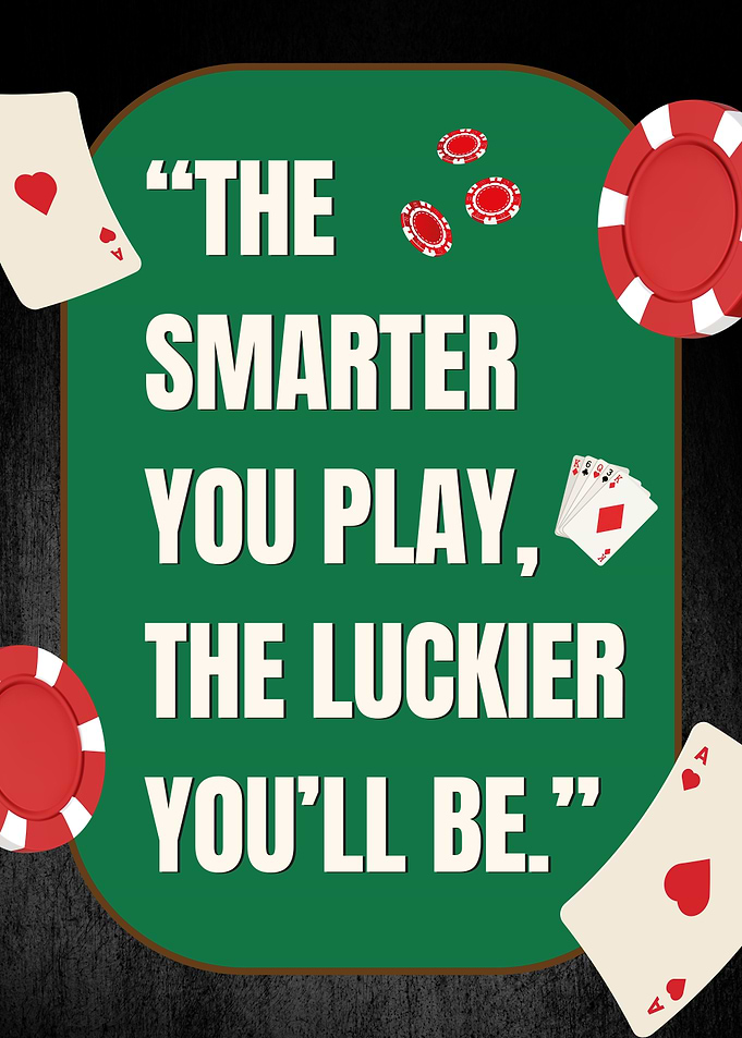 Smart Poker Strategy Poker Table Quote Cards And Chips Poster