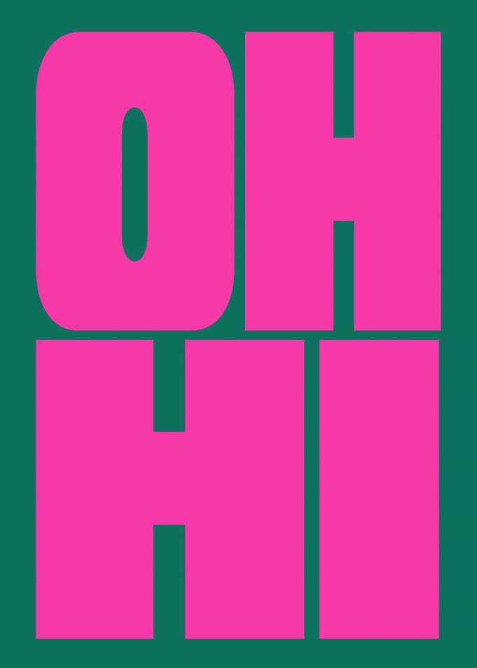 Oh Hi Minimalist Typography Poster