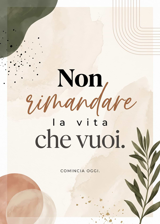 Inspirational Italian Non rimandare la vita che vuoi Quote Wall Art