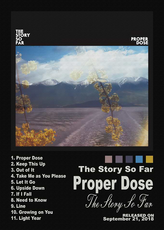 The Story So Far Proper Dose Poster