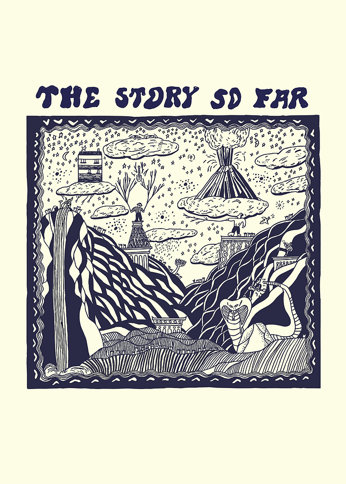 The Story So Far